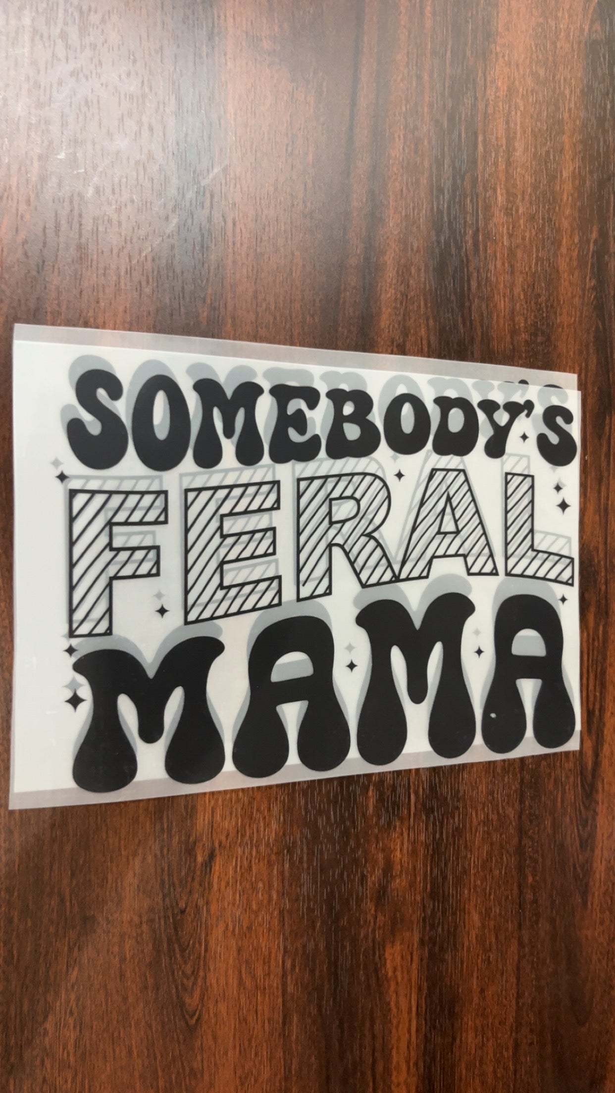 Somebody’s Feral Mama