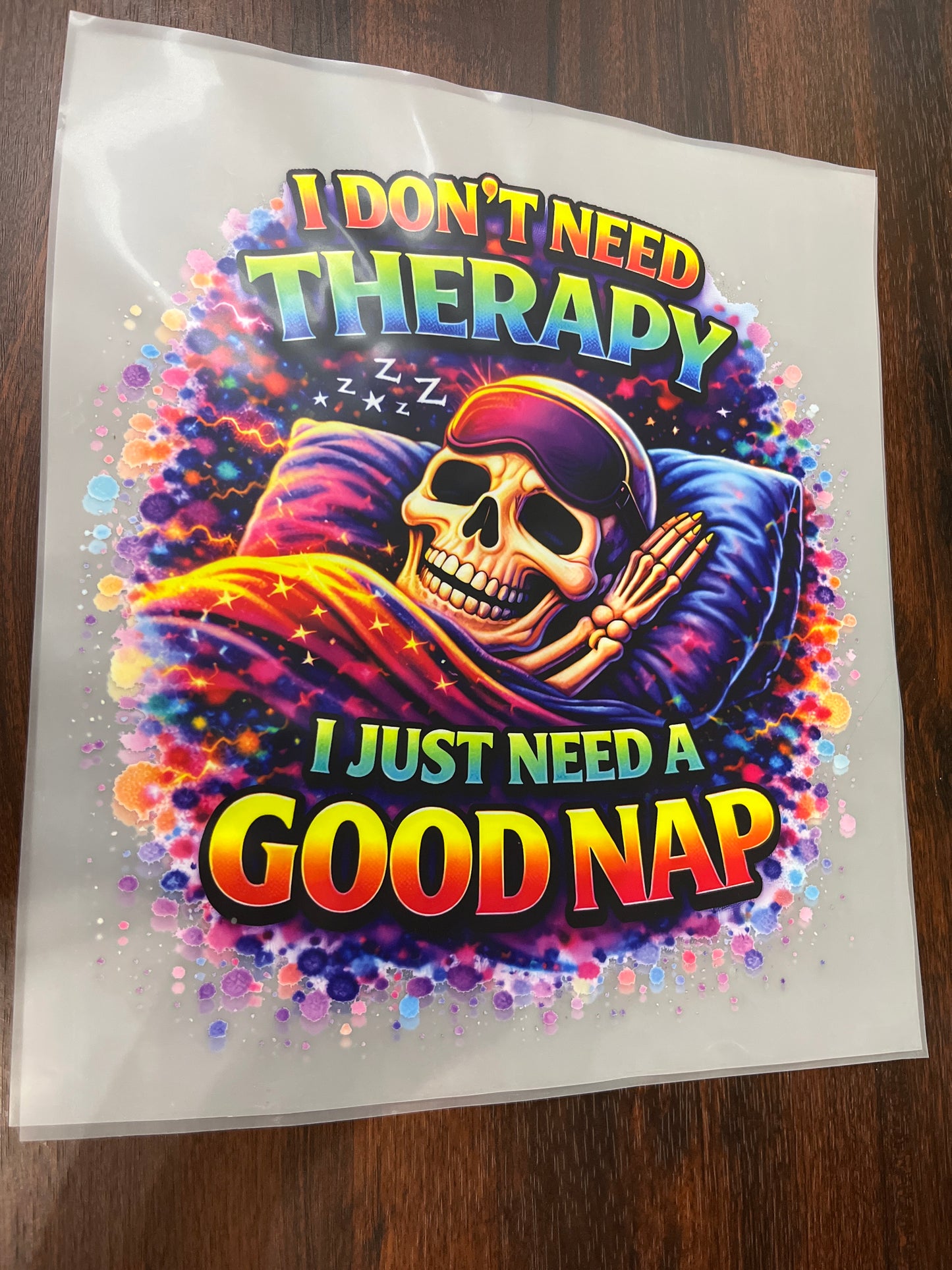 I DON’T NEED THERAPY I JUST NEED A GOOD NAP