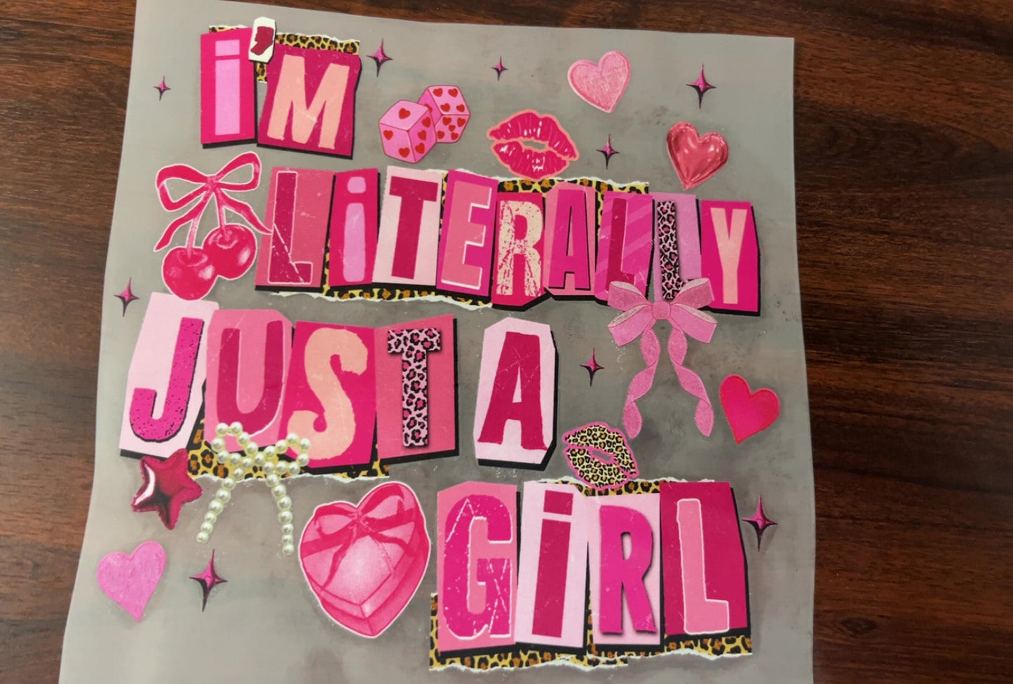 I’m literally just a girl