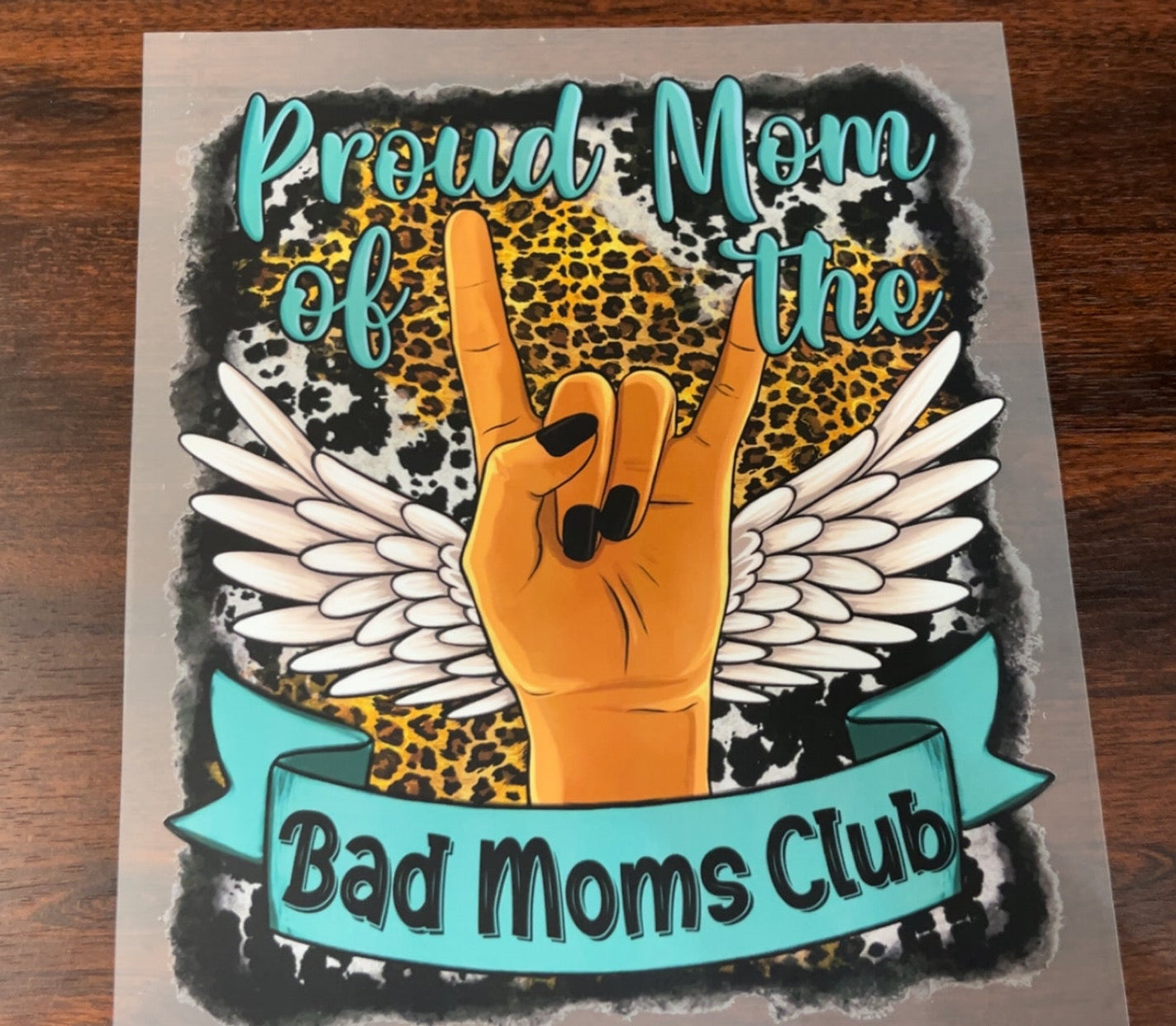 Proud Mom Of The Bad Moms Club