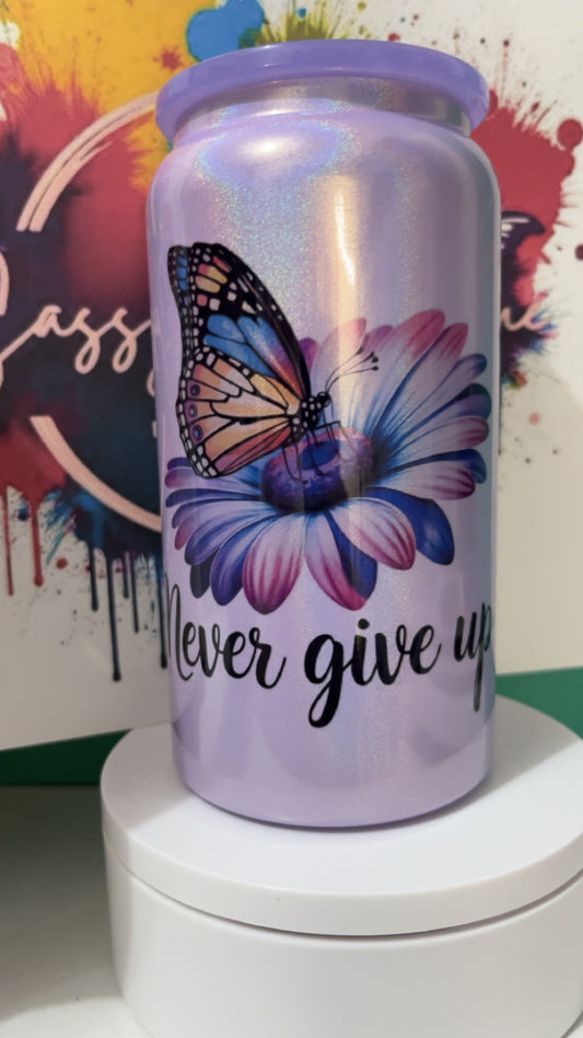 Never Give Up 16oz