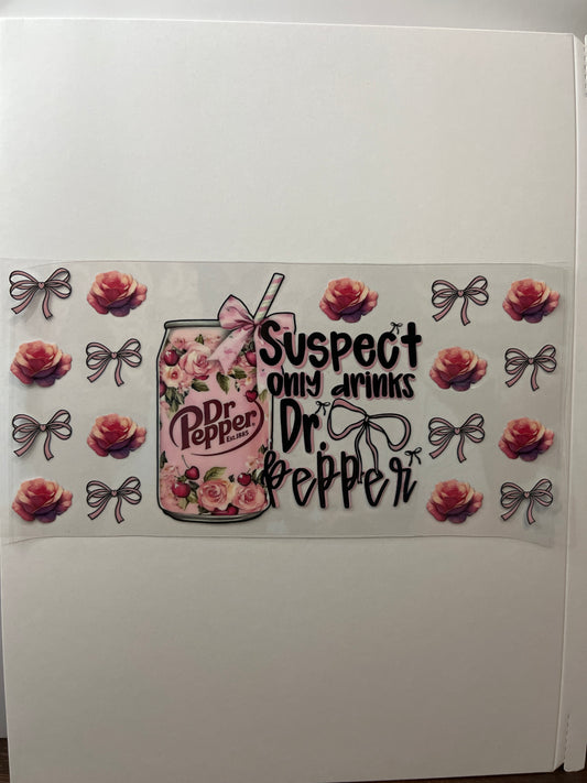 Suspects only drink Dr Pepper ￼